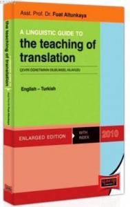 A Lıngustıc Guıde To The Teaching Of Translation English-Turkish