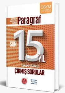 A Yayınları Üniversite Sınavlarına Hazırlık Paragraf Son 15 Yıl Tamamı Çözümlü Çıkmış Sorular A