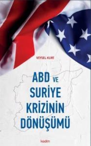 ABD ve Suriye Krizinin Dönüşümü