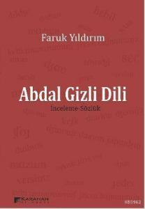 Abdal Gizli Dili; İnceleme-Sözlük
