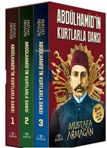 Abdülhamid'İn Kurtlarla Dansı (3'Lü Set)