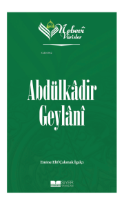 Abdülkadir Geylani - Nebevi Varisler 51