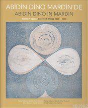 Abidin Dino Mardin'de; Abidin Dino in Mardin (Türkçe İngilizce)