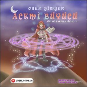 Acemi Büyücü; Sihirli Harfler Dizisi - 1, +7 Yaş