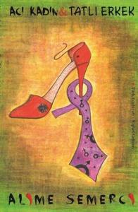 Acı Kadın - Tatlı Erkek