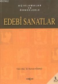 Açıklamalar ve Örneklerle Edebi Sanatlar