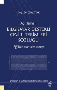 Açıklamalı Bilgisayar Destekli Çeviri Terimleri Sözlüğü