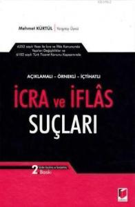 Açıklamalı-İçtihatlı-Örnekli İcra ve İflas Suçları