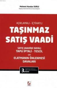 Açıklamalı - İçtihatlı Taşınmaz Satış Vaadi