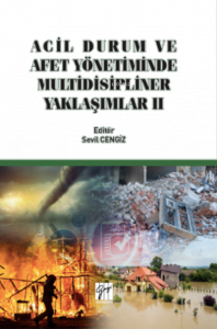Acil Durum ve Afet Yönetiminde Multidisipliner Yaklaşım II