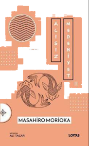 Acısız Medeniyet 2