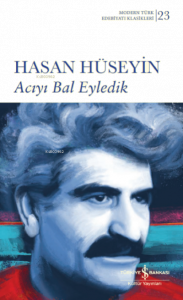 Acıyı Bal Eyledik