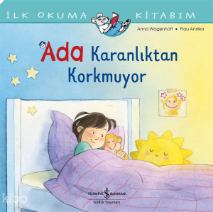 Ada Karanlıktan Korkmuyor – İlk Okuma Kitabım
