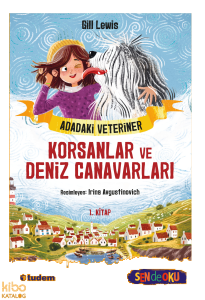 Adadaki Veteriner: Korsanlar ve Deniz Canavarları (Sen de Oku)