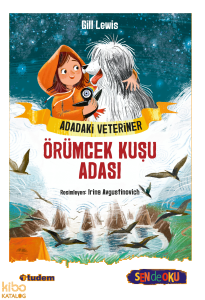 Adadaki Veteriner - Örümcek Kuşu Adası ;Sen de Oku Serisi
