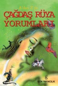 A'dan Z'ye Çağdaş Rüya Yorumları