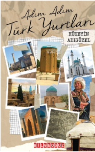 Adım Adım Türk Yurtları