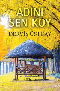 Adını Sen Koy