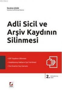Adli Sicil ve Arşiv Kaydının Silinmesi