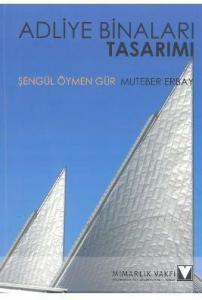 Adliye Binaları Tasarımı
