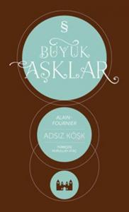 Adsız Köşk; Büyük Aşklar Dizisi