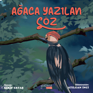 Ağaca Yazılan Söz