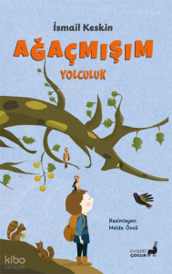 Ağaçmışım Yolculuk
