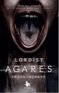 Agares - Eksik Hikaye