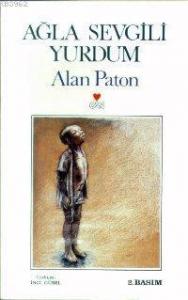 Ağla Sevgili Yurdum