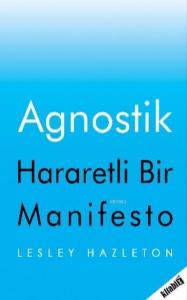Agnostik; Hararetli Bir Manifesto