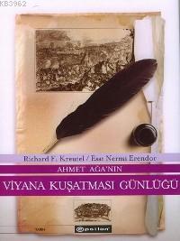 Ahmet Ağa'nın Viyana Kuşatması Günlüğü