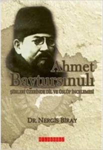 Ahmet Baytursınulı Şiirleri Üzerinde Dil ve Üslup İncelemesi