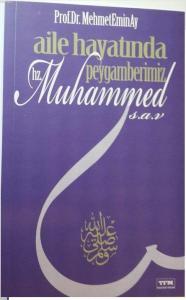 Aile Hayatında Peygamberimiz Hz. Muhammed (s.a.v)