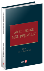 Aile Hukuku Mal Rejimleri