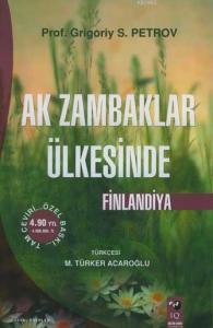 Ak Zambaklar Ülkesinde Finlandiya