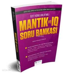 Akademi Denizi  ALES DGS KPSS ve ÖSYM nin Diğer Sınavları İçin Mantık ve IQ Konu Anlatımlı Soru Bankası