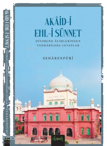 Akaid-İ Ehli Sünnet Diyobend Alimlerinden Selefilere Cevaplar