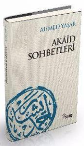 Akâid Sohbetleri