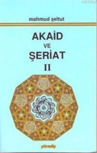 Akaid ve Şeriat 2