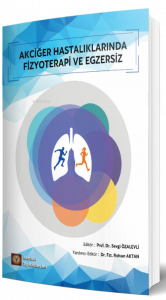 Akciğer Hastalıklarında Fizyoterapi ve Egzersiz