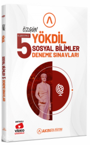 Akın Dil Eğitim  YÖKDİL Sosyal Bilimler Özgün 5 Deneme Çözümlü