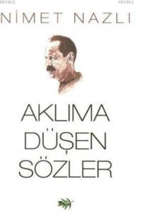 Aklıma Düşen Sözler