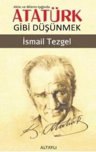 Aklın ve Bilimin Işığında Atatürk Gibi Düşünmek