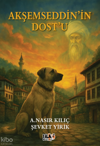 Akşemseddin`in Dost'u