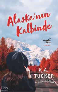 Alaska’nın Kalbinde