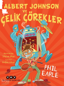 Albert Johnson Ve Çelik Çörekler