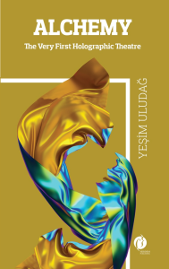 Alchemy;The Wery First Holographic Theatre