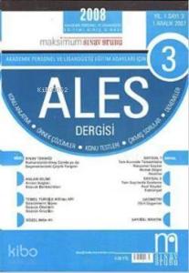 Ales Dergisi 3. Sayı; (Konu Anlatımı - Örnek Çözümler - Konu Testleri - Çıkmış Sorular - Denemeler)