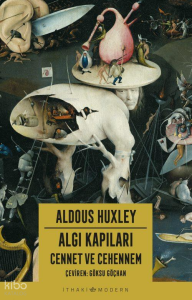 Algı Kapıları – Cennet ve Cehennem