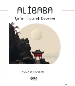 Alibaba;Çin’in Ticaret Devrimi